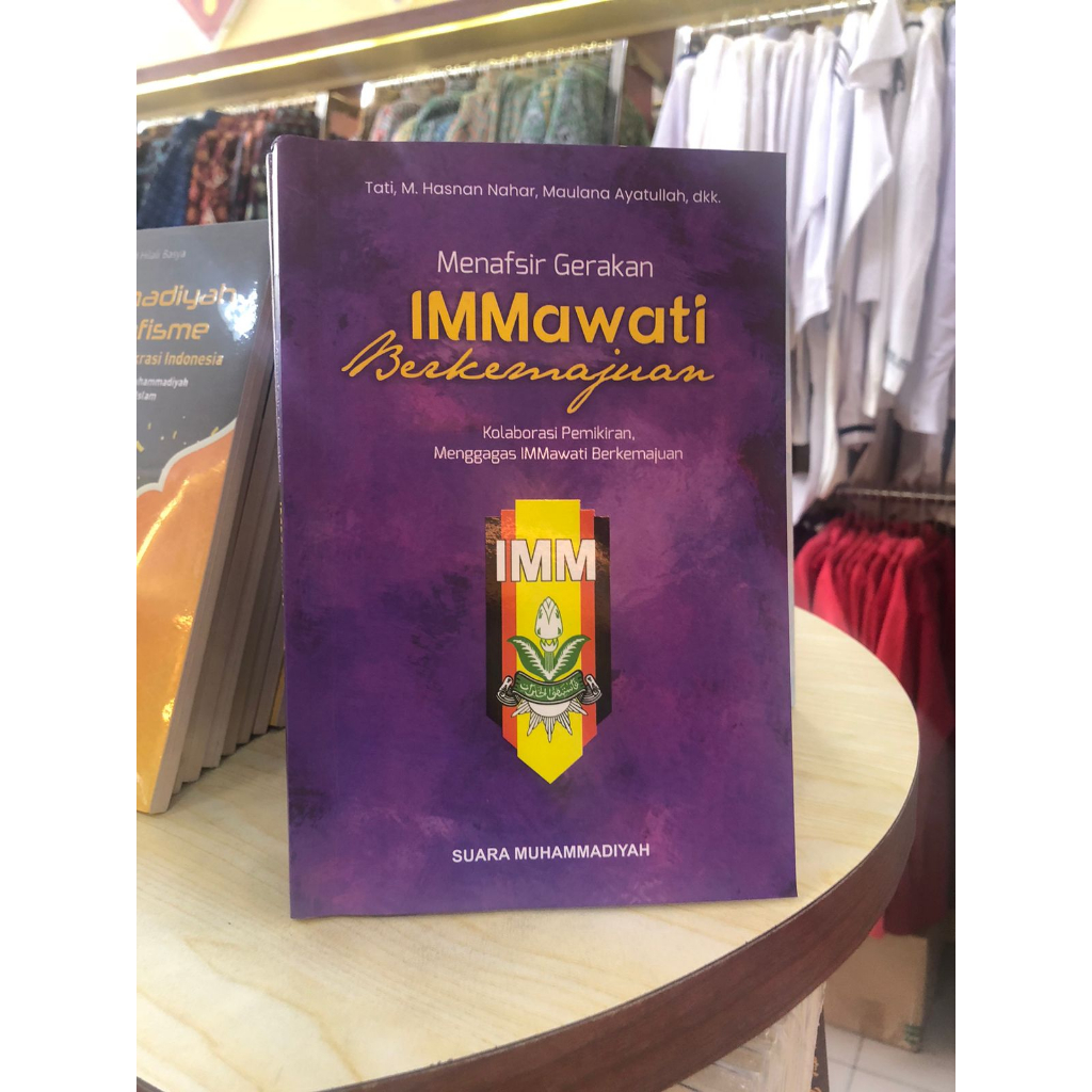Menafsir Gerakan IMMawati Berkemajuan / Buku Original Muhammadiyah