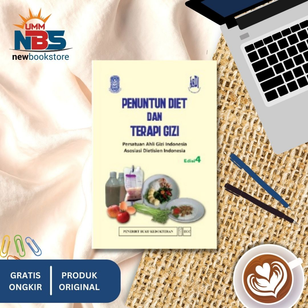 Penuntun Diet Dan Terapi Gizi, Ed. 4 - Persatuan Ahli Gizi Indonesia & Asosiasi Dietisien Indonesia