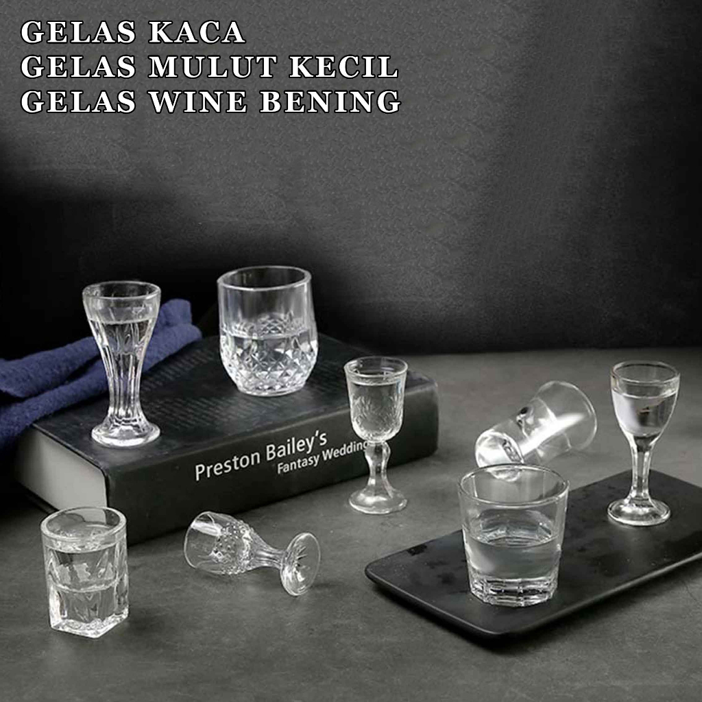Gelas Wine Mini / Gelas Kaca Tebal / Gelas Mulut Kecil