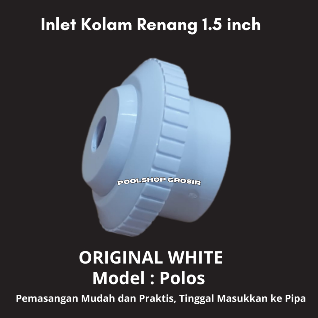 Inlet Fitting Inlet Kolam Renang Inlet Fitting 1.5 Inch wall inlet kolam renang