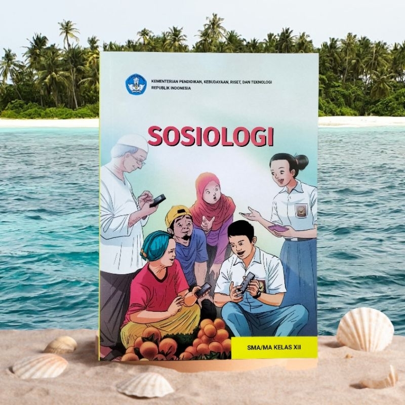 BUKU PAKET SOSIOLOGI KELAS 12 SMA KURIKULUM MERDEKA 2022