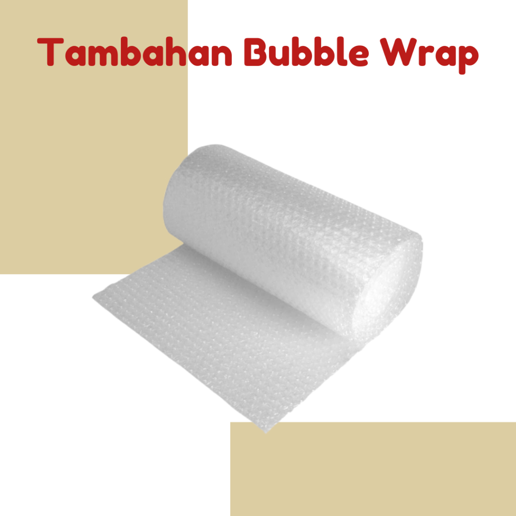 

Packing Tambahan Bubble Wrap