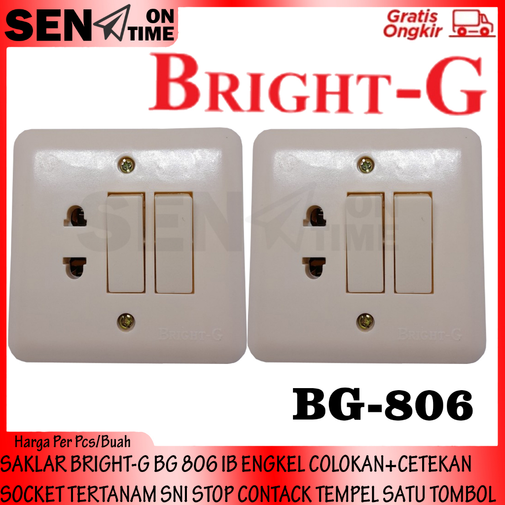 SAKLAR BRIGHT-G BG 806 STOP CONTACT STOPCONTACT IB ENGKEL STOP COLOKAN + CETEKAN SOCKET TERTANAM SNI
