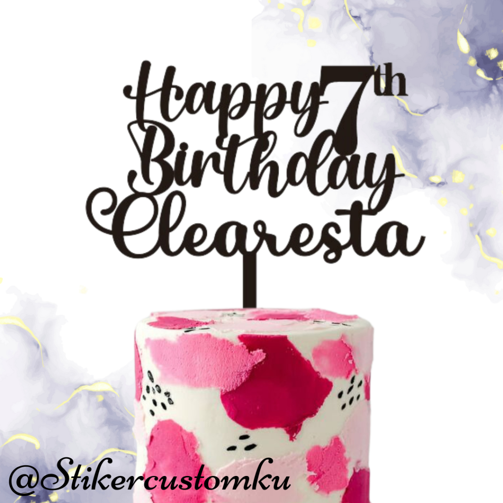 Topper Akrilik Happy Birthday Nama Custom Topper Ulang Tahun Custom