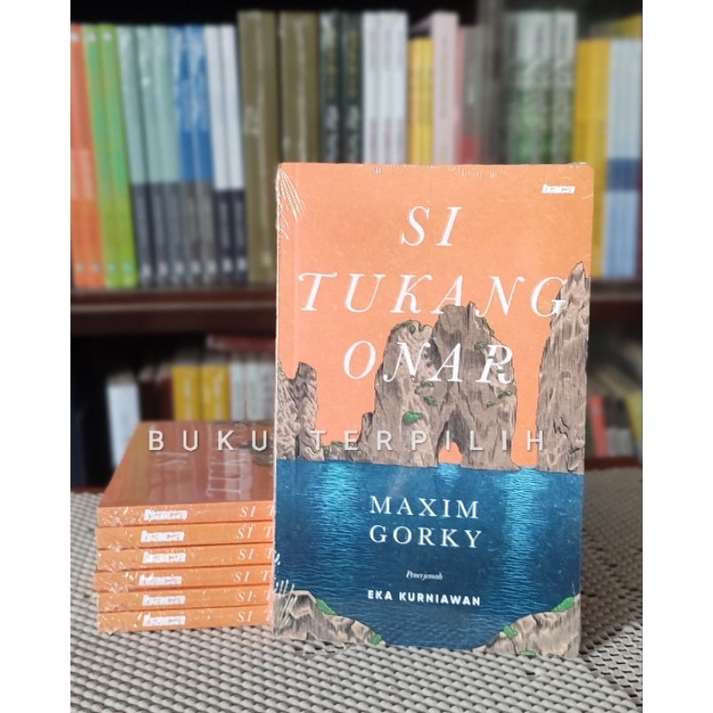SI TUKANG ONAR - Maxim Gorky