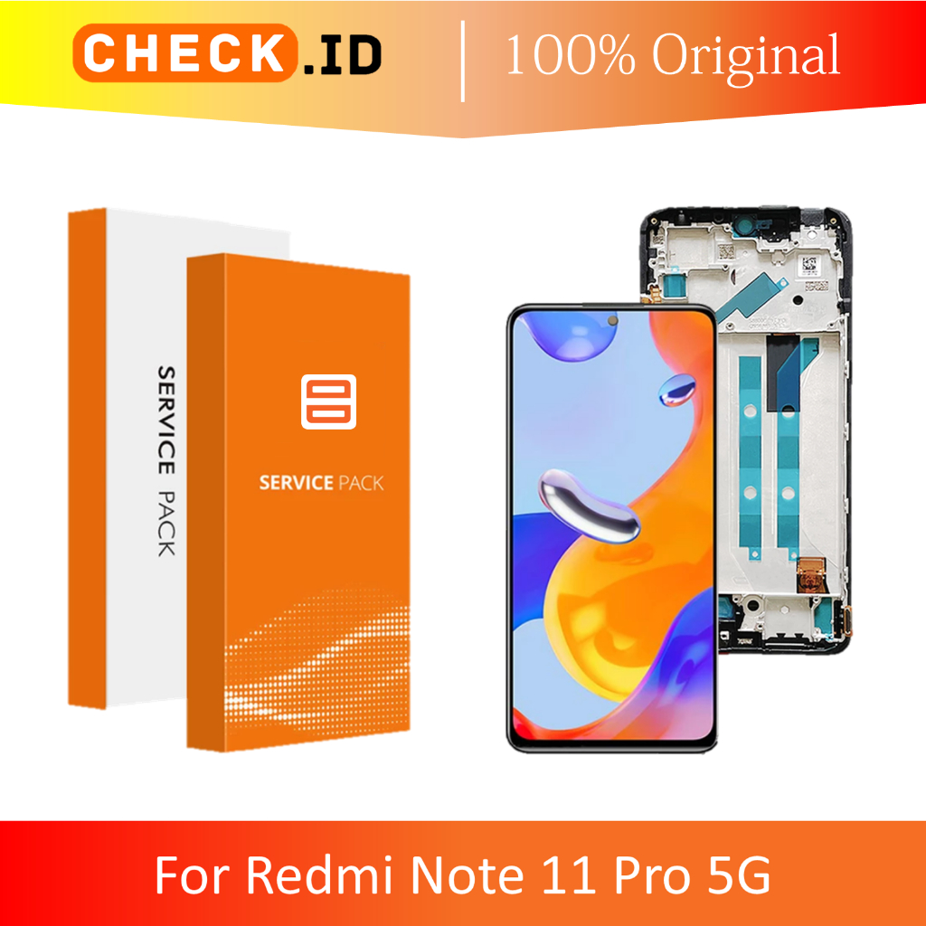 [ CHECK.ID ] LCD + FRAME XIAOMI REDMI NOTE 11 PRO 4G / NOTE 11 PRO 5G ORIGINAL