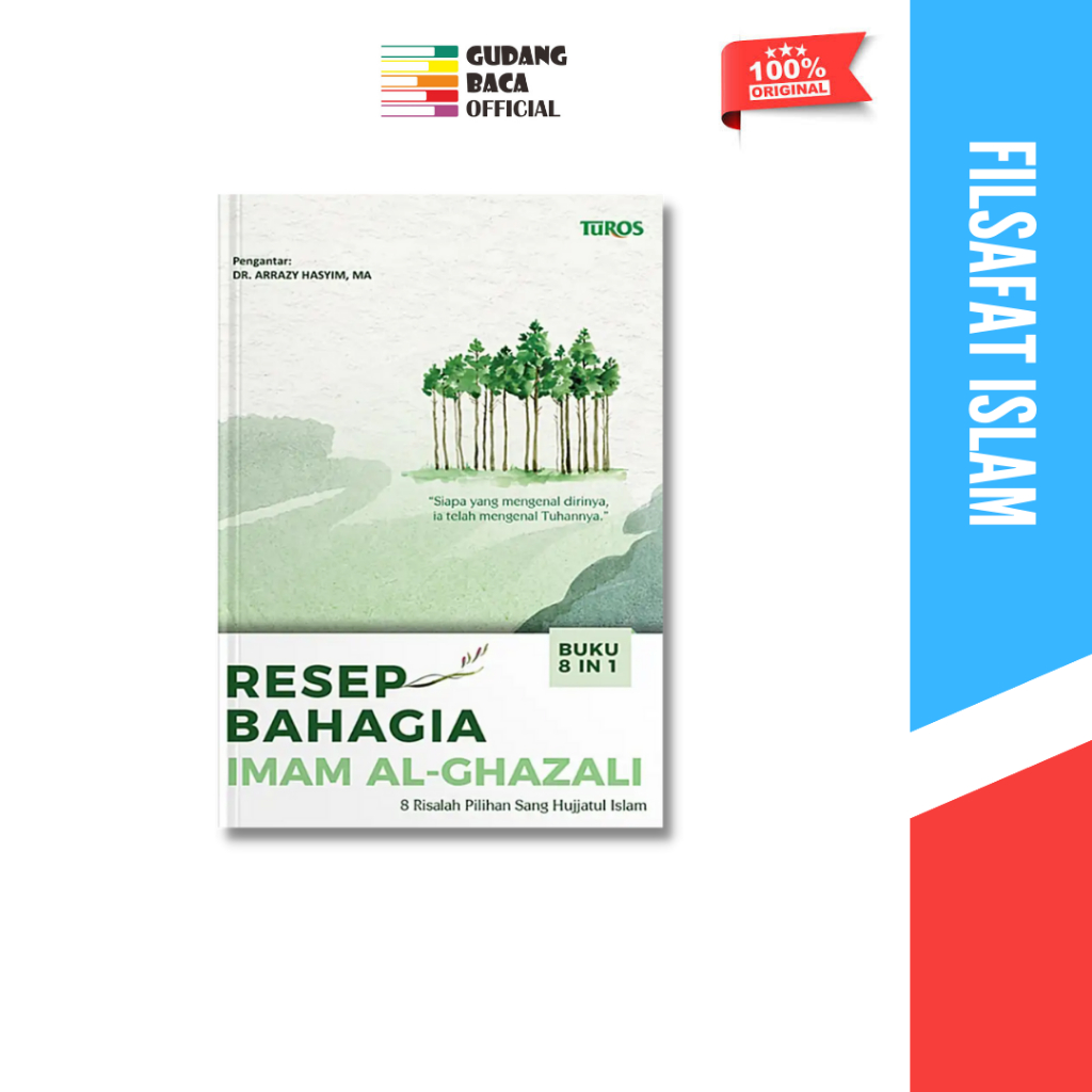 Resep Bahagia Imam Al-Ghazali - Imam Al-ghazali