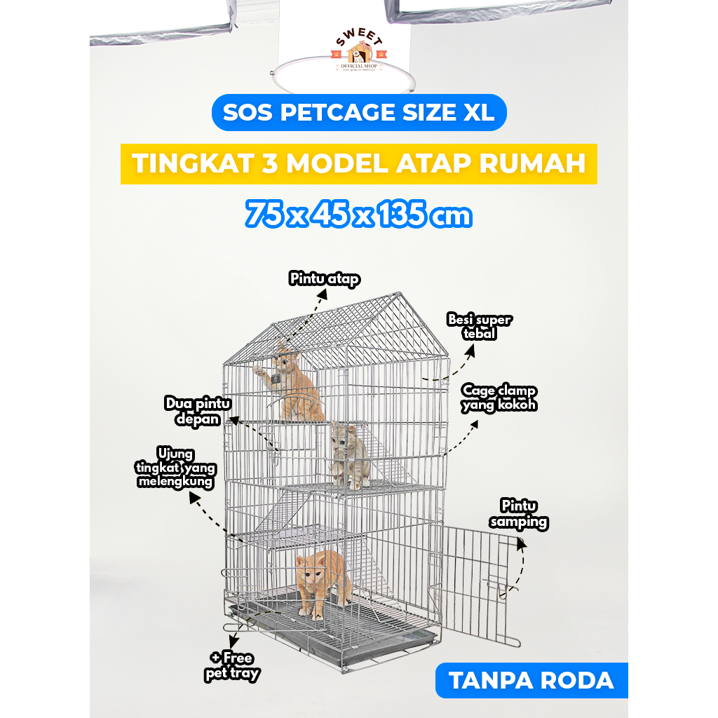 SOS PET CAGE - KANDANG KUCING TINGKAT 3 MODEL ATAP RUMAH SIZE XL 75x45x135 / 03 SUPER TEBAL IMPORT K