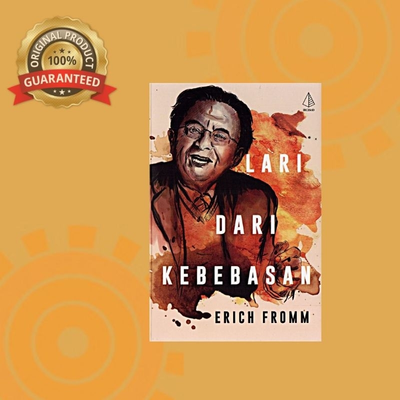 Lari dari Kebebasan - Erich Fromm