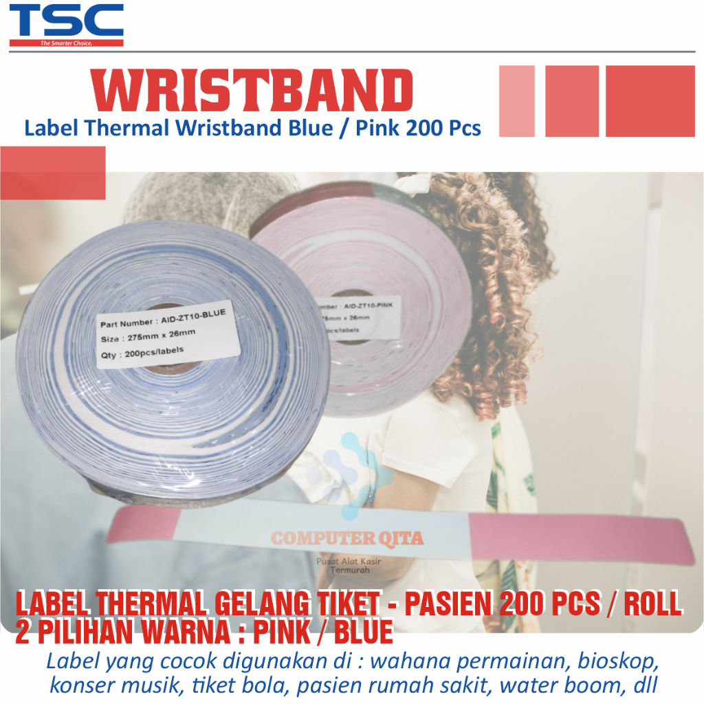 

TSC Label Thermal Gelang Ticket - Pasien Wristbank Wahana Permainan