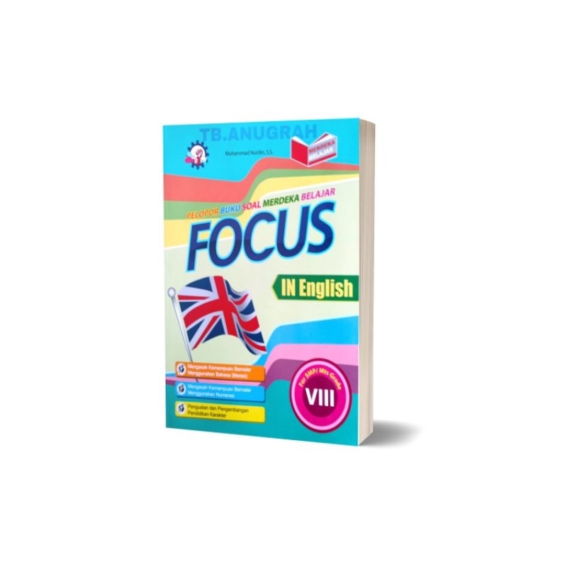FOCUS IN ENGLISH / BUKU FOKUS BAHASA INGGRIS KURIKULUM MERDEKA SMP KELAS 8 / VIII PENERBIT SUMBER BA