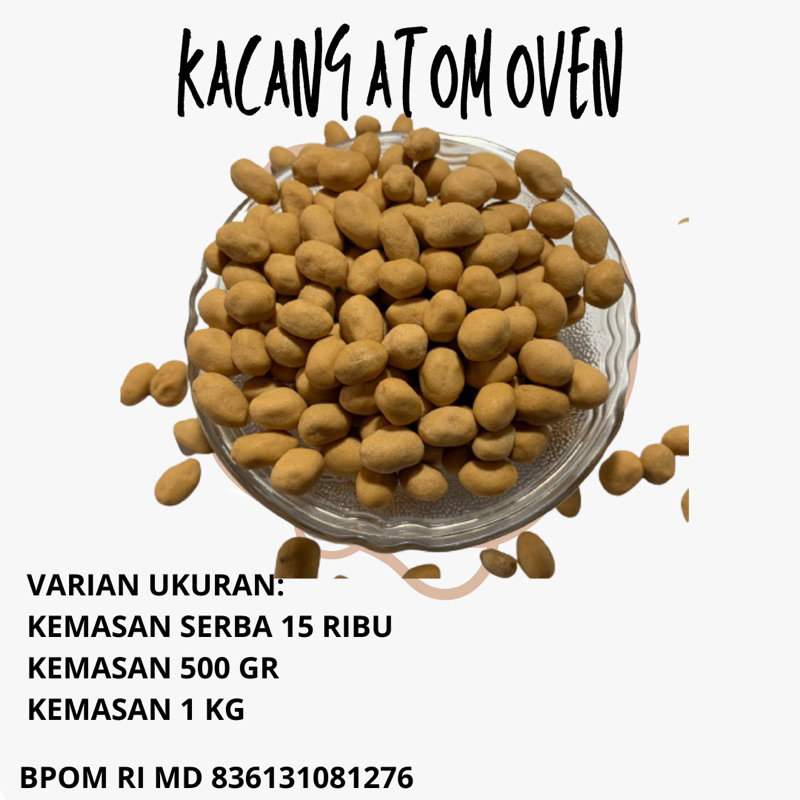 

KACANG ATOM PROSES OVEN RASA MANIS GURIH DAN RENYAH KEMASAN 500 GRAM