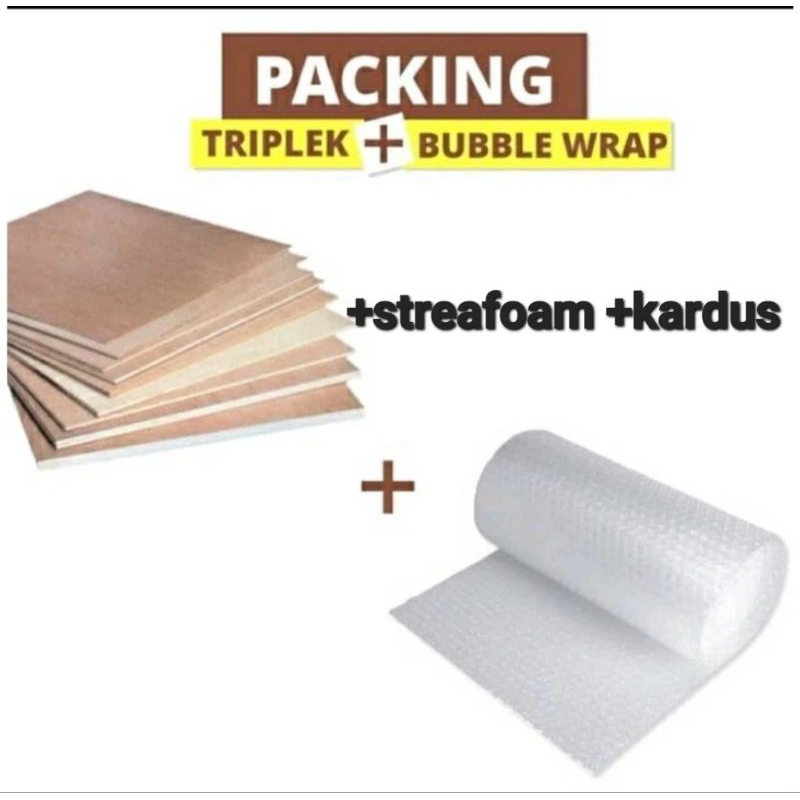 

tambahan packing triplek Streafoam bubble warp