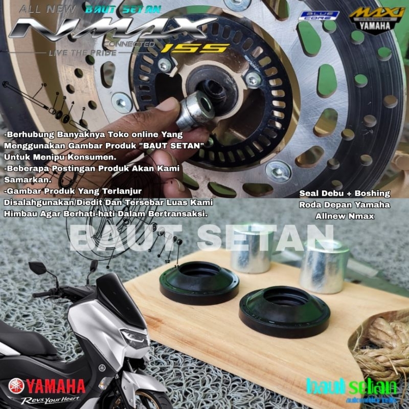 Seal Debu Dan Boshing Roda Depan Yamaha Allnew Nmax 155