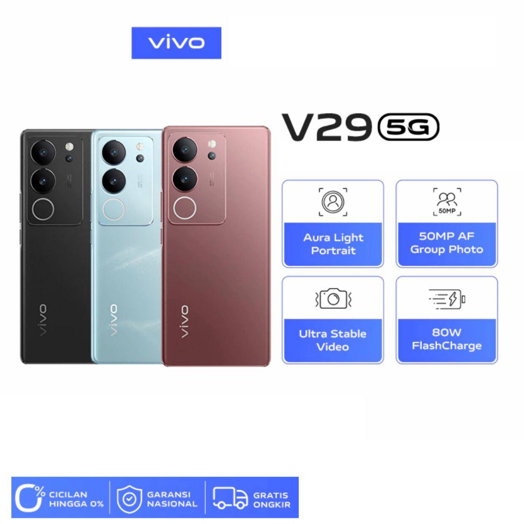 Vivo V29 5G [8GB/256GB - 12/256GB] Extended Ram 8GB - Snapdragon 778 5G - OIS Camera - 6.78" AMOLED - NFC - IP54 Garansi Resmi 1 Tahun