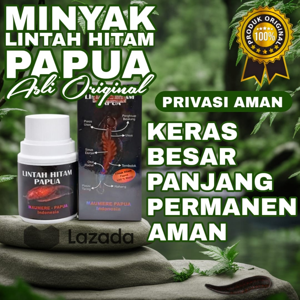 minyak lintah hitam papua 100% original pembesar alat vita pria