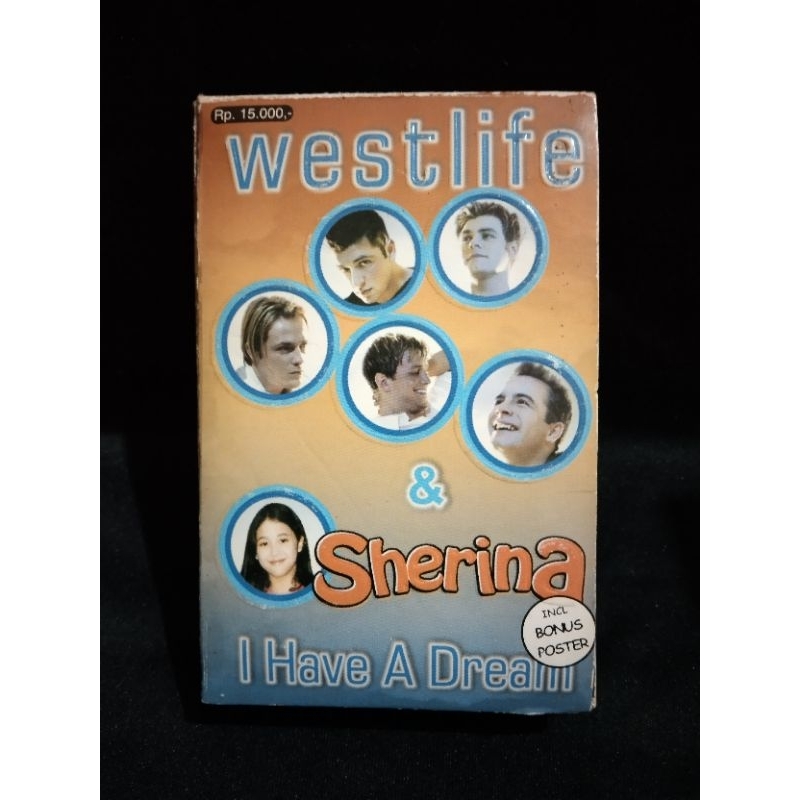 kaset Westlife & Sherina album I Have A Dream