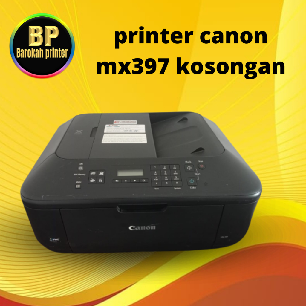 Printer Canon mx397 Kosongan ( tampa cartridge)
