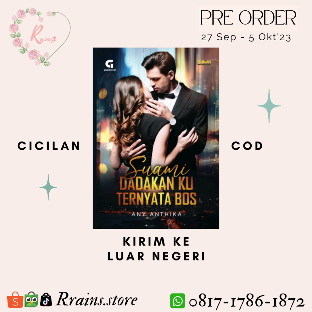 [BISA COD] Novel Suami Dadakan Ku Ternyata Bos - Any Anthika X GoodNovel