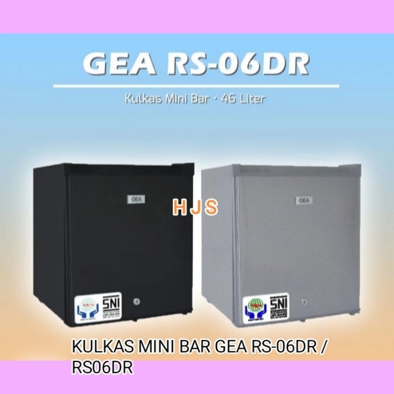 KULKAS MINI BAR GEA RS-06DR /
RS06DR