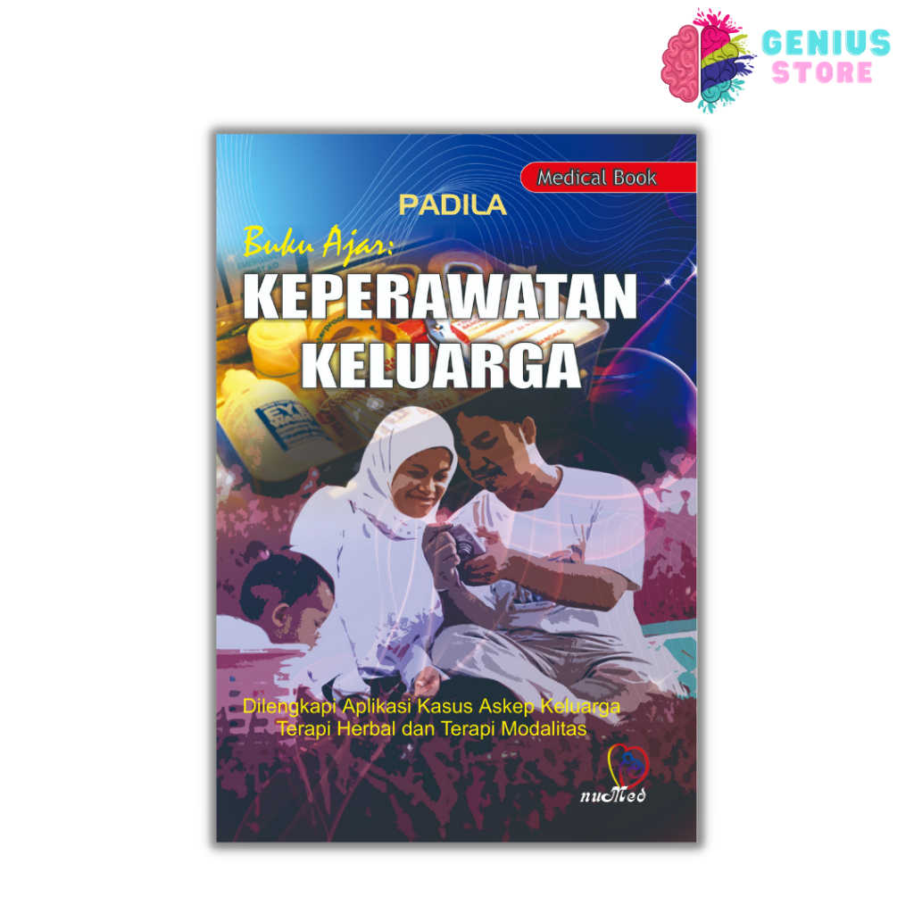 Buku Ajar Keperawatan Keluarga Dilengkapi Aplikasi Kasus ASKEP Keluarga Terapi Herbal
