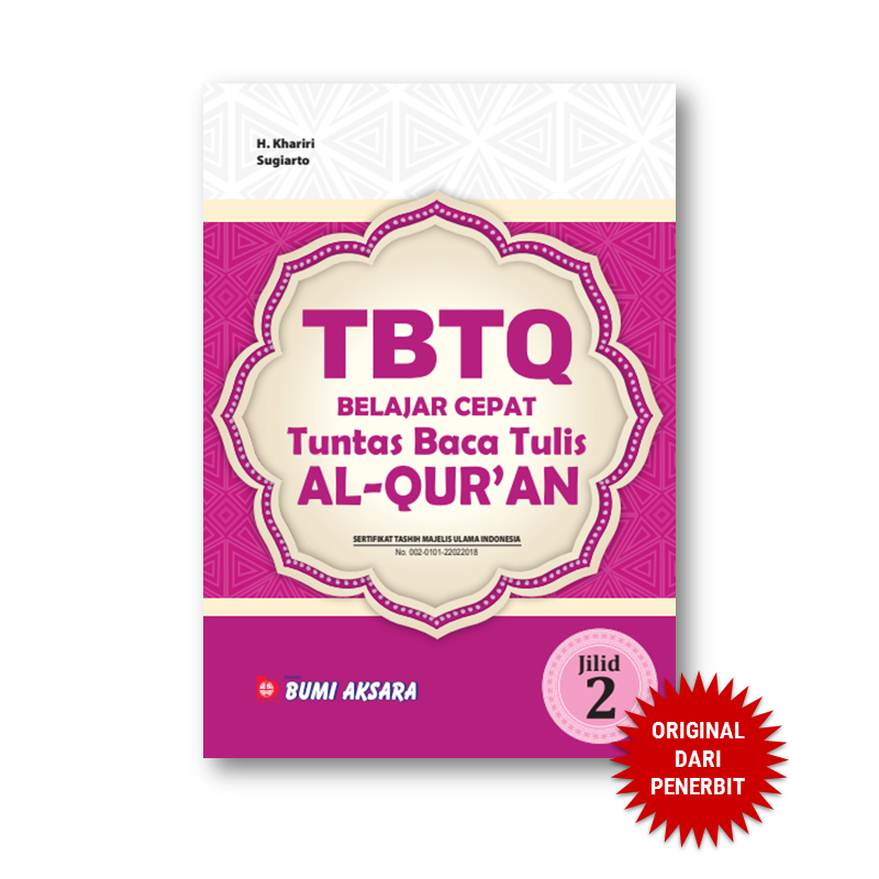 Belajar Cepat Tuntas Baca Tulis Al-Qur'an ( TBTQ ) Jilid II