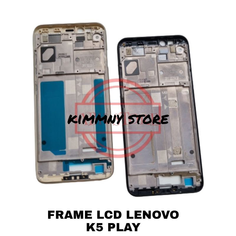 FRAME TULANG TENGAH TATAKAN DUDUKAN LCD BEZEL LENOVO K5 PLAY