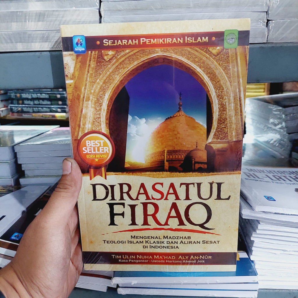 Dirasatul Firaq Mengenal Madzhab Teologi Islam Klasik Pustaka Arafah