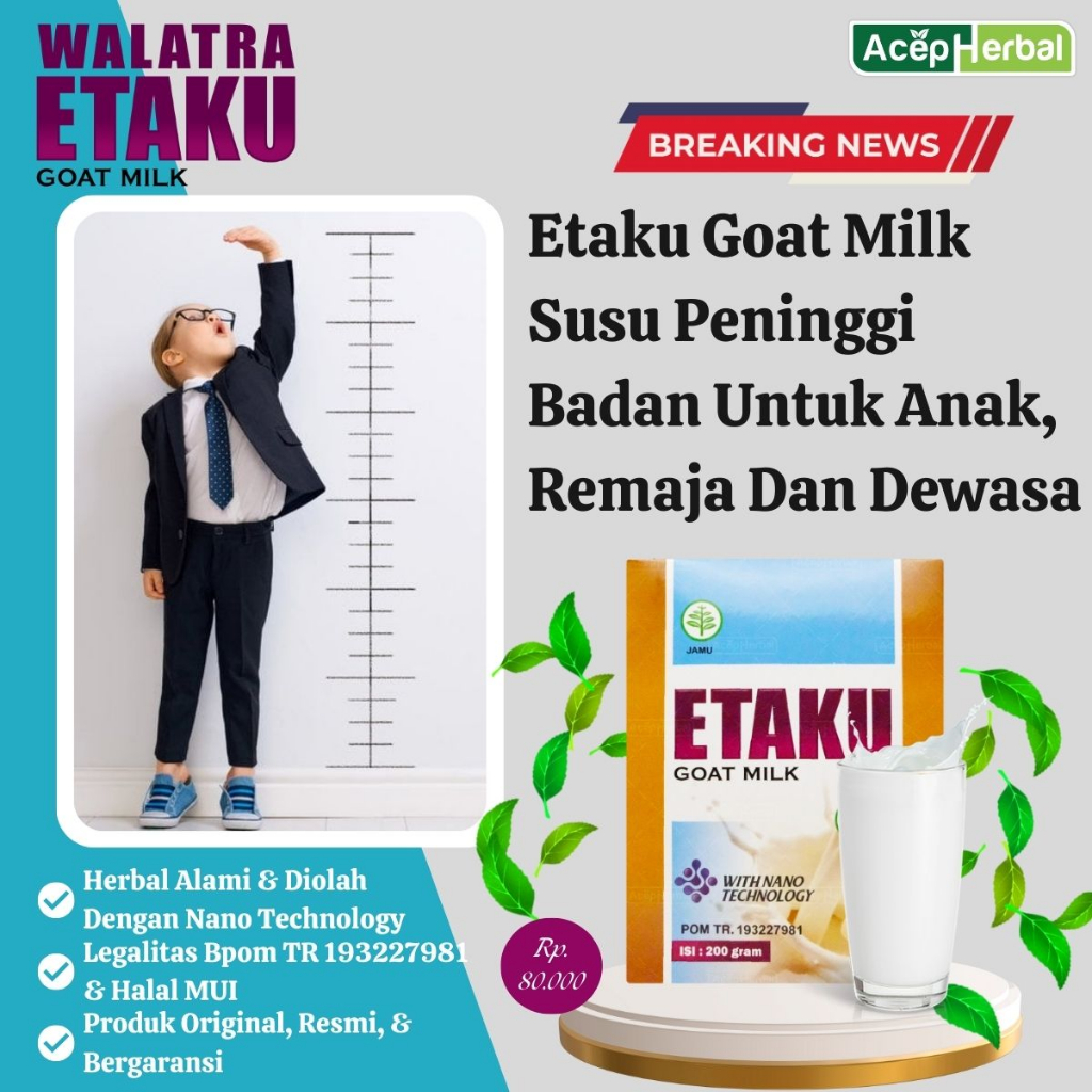 

Susu Peninggi Badan Anak, Remaja Dan Dewasa, Menguatkan Sistem Kekebalan Tubuh, Menguatkan Tulang Dengan Etaku Goat Milk