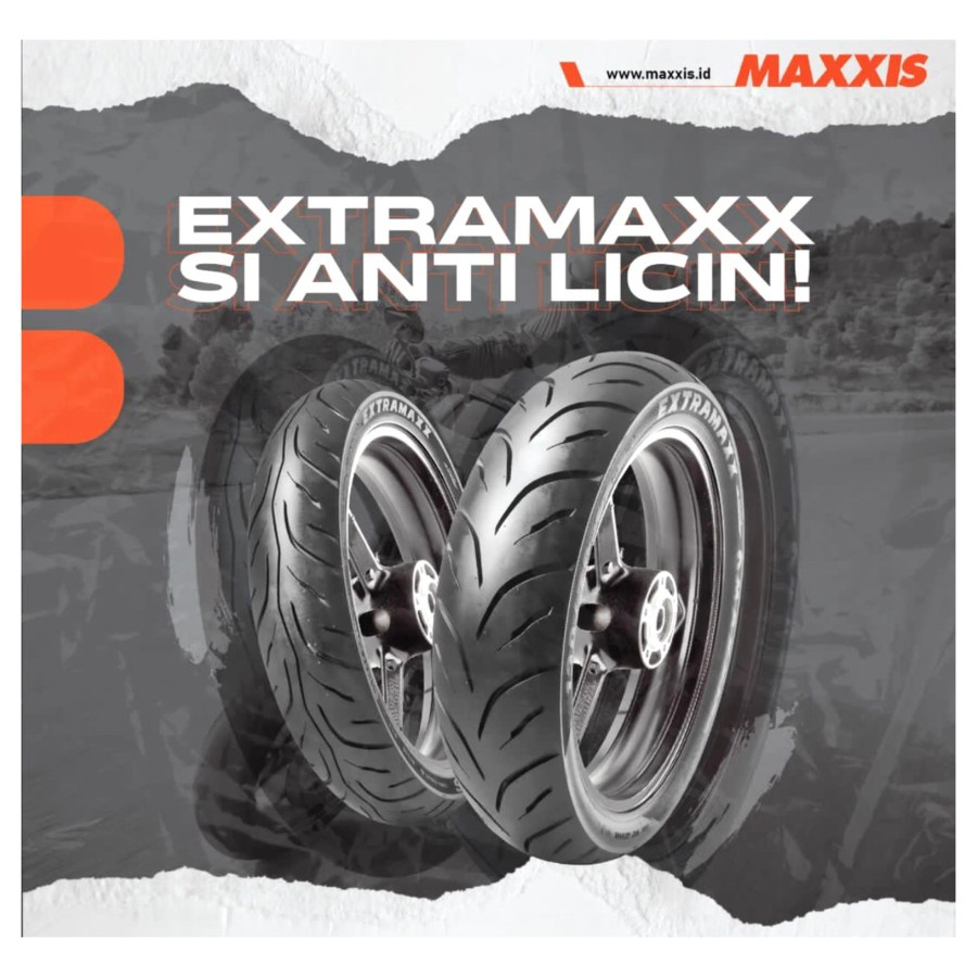 BAN MAXXIS EXTRAMAXX 90/80-17 100/80-17 110/70-17 120/70-17 130/70-17 140/70-17 150/60-17 160/60-17