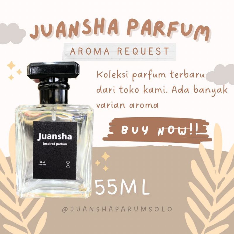 JUANSHA PARFUM 55ML ( AROMA REQUEST )