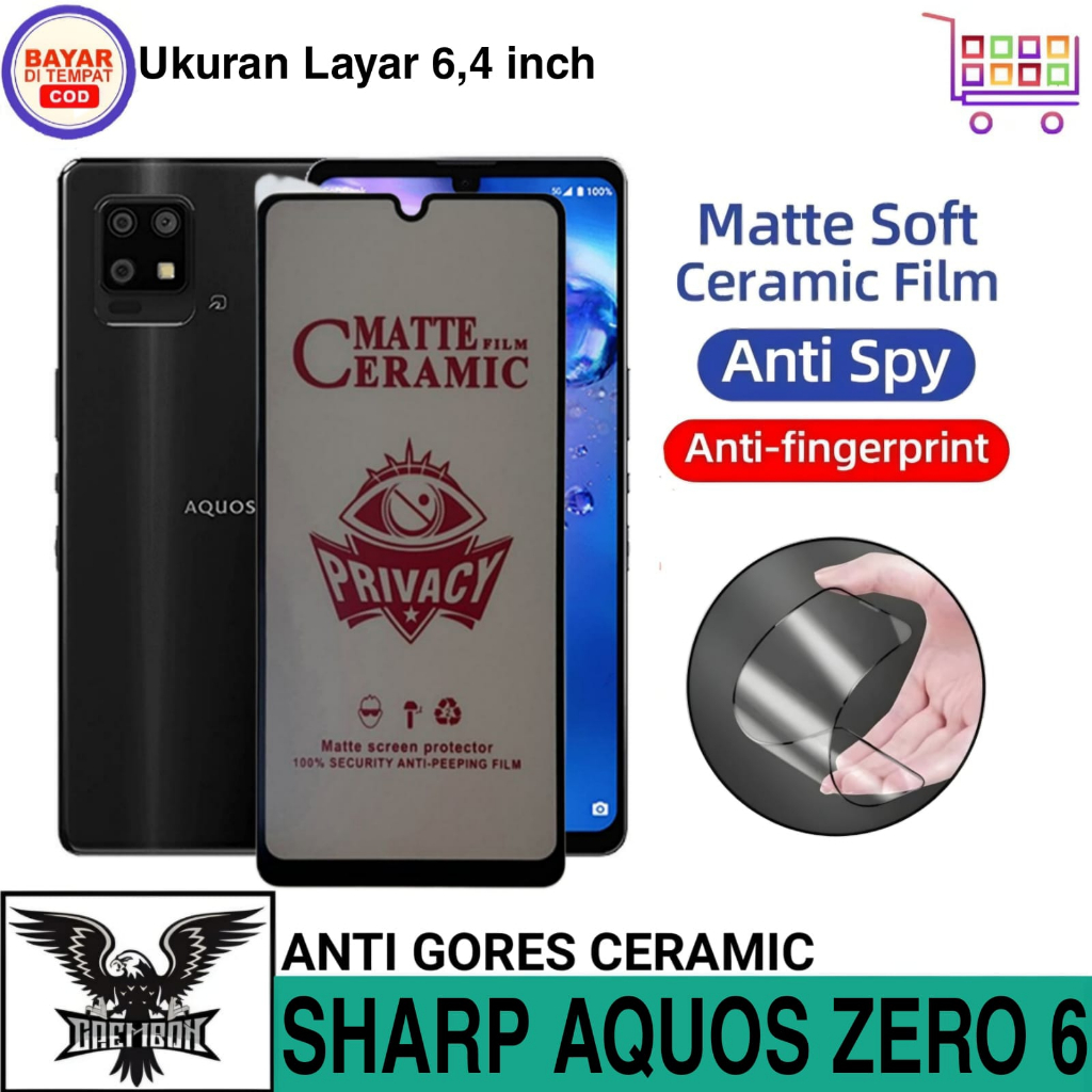 Anti Gores Privacy SHARP AQUOS ZERO 6 Ceramic Matte Anti Spy Screen Guard