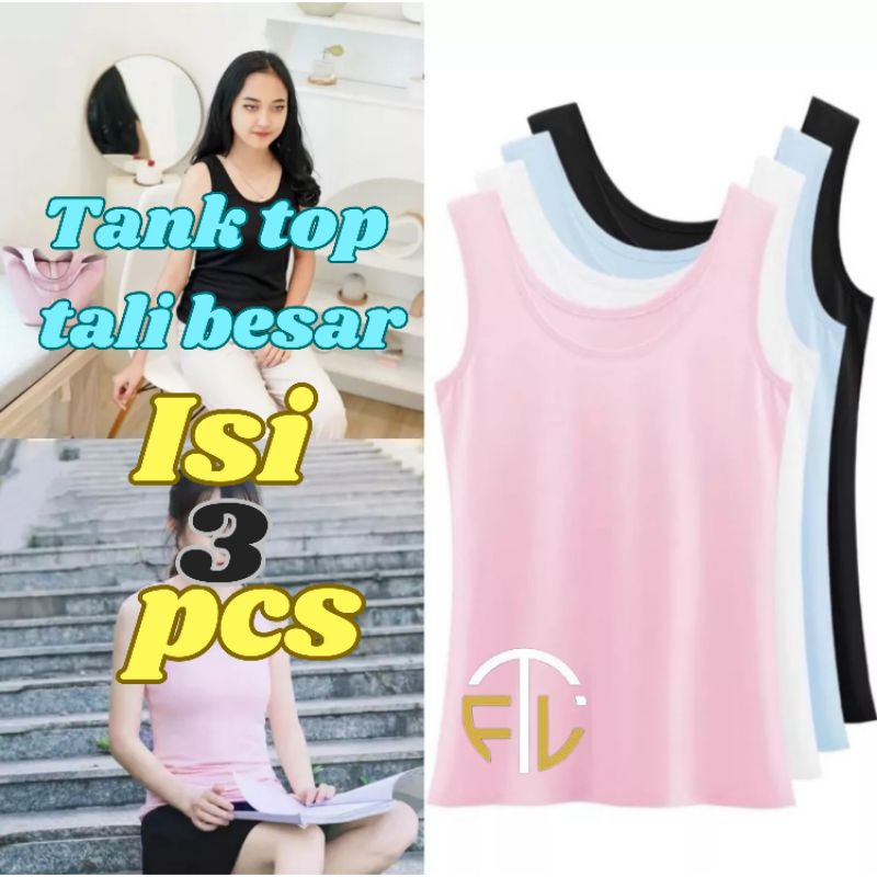 PAKET HEMAT ISI 3 PCS Singlet Wanita Premium / Tank Top Tali Besar / Tangtop / Dalaman Wanita