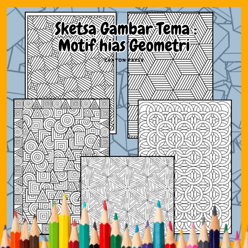 

50 Lembar Gambar Sketsa Mewarnai Tema Motif Hias Geometri - Untuk Pembelajaran Seni Rupa Di Sekolah Sd Mi Smp Sma - Buku Mewarnai - Sketsa Mewarnai Untuk Orang Dewasa