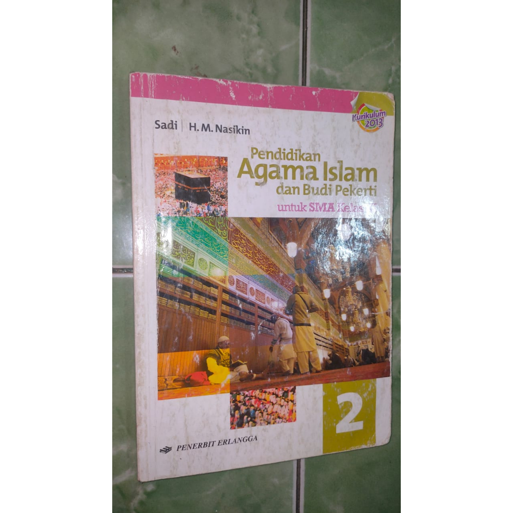 Buku Agama Islam SMA 11 XI 2 Erlangga K13 Kurikulum 2013 Preloved