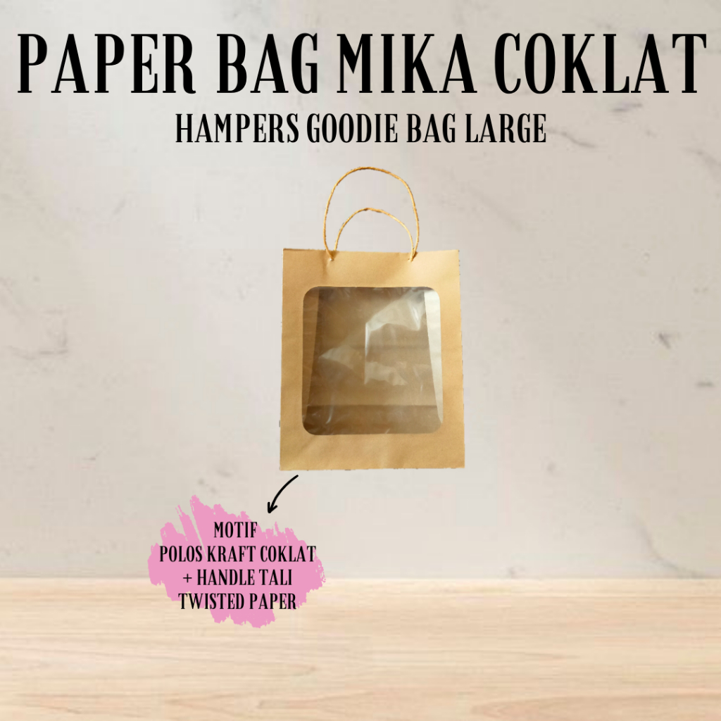 PAPER BAG MIKA COKLAT TRANSPARAN JENDELA / HAMPERS / GOODIE BAG LARGE