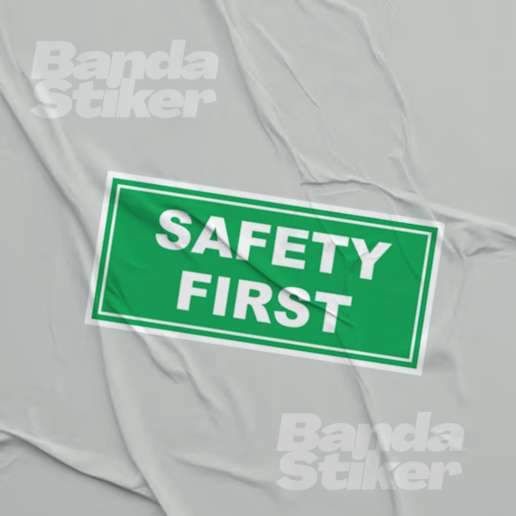 

SAFETY FIRST STIKER - STIKER AESTHETIC LAPTOP, AKSESORIS HP, STIKER SATUAN, STIKER WARNING