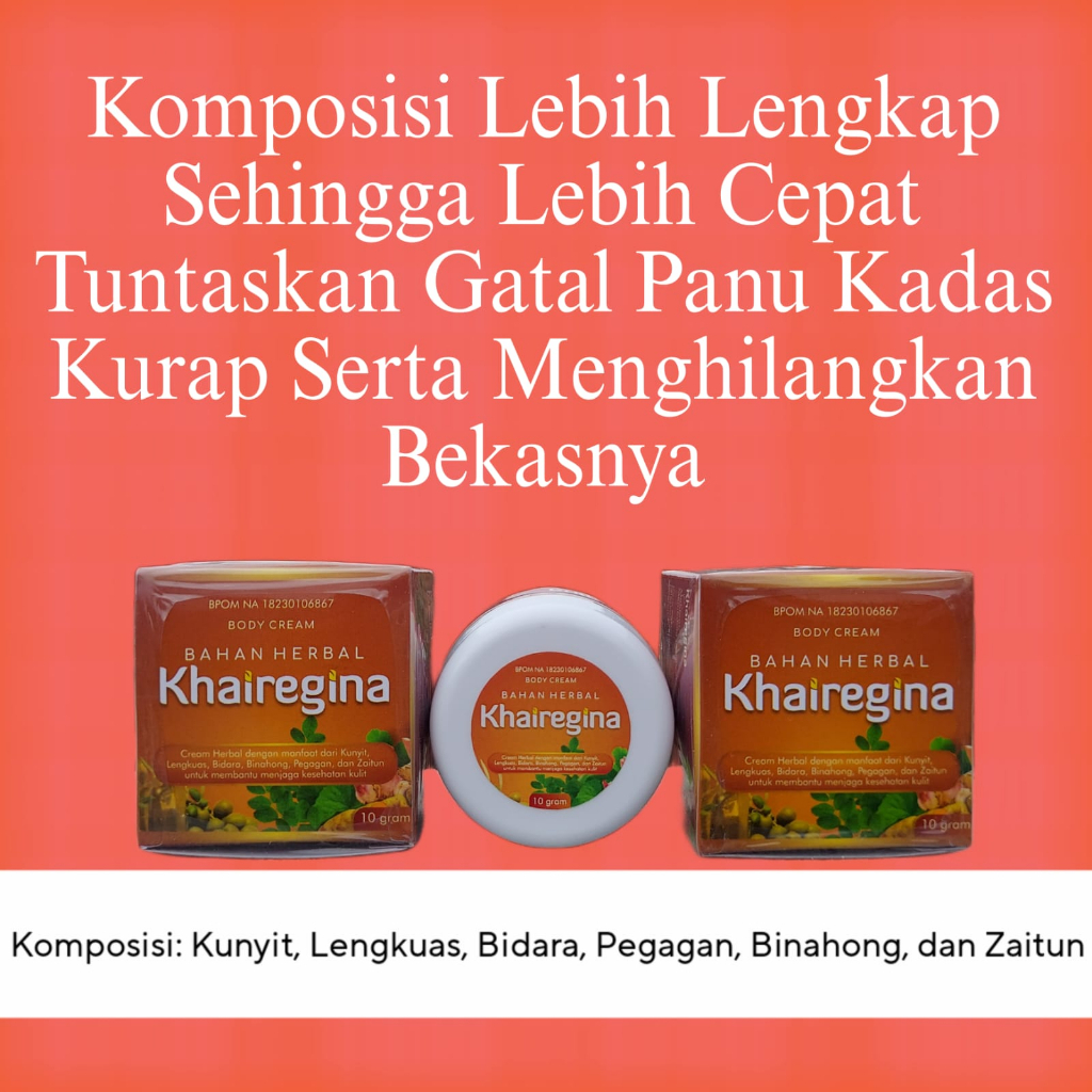 Body Cream / Salep Herbal Regina / Khairegina Penghilang Kulit Gatal Jamur Kurap Panu Original 100%