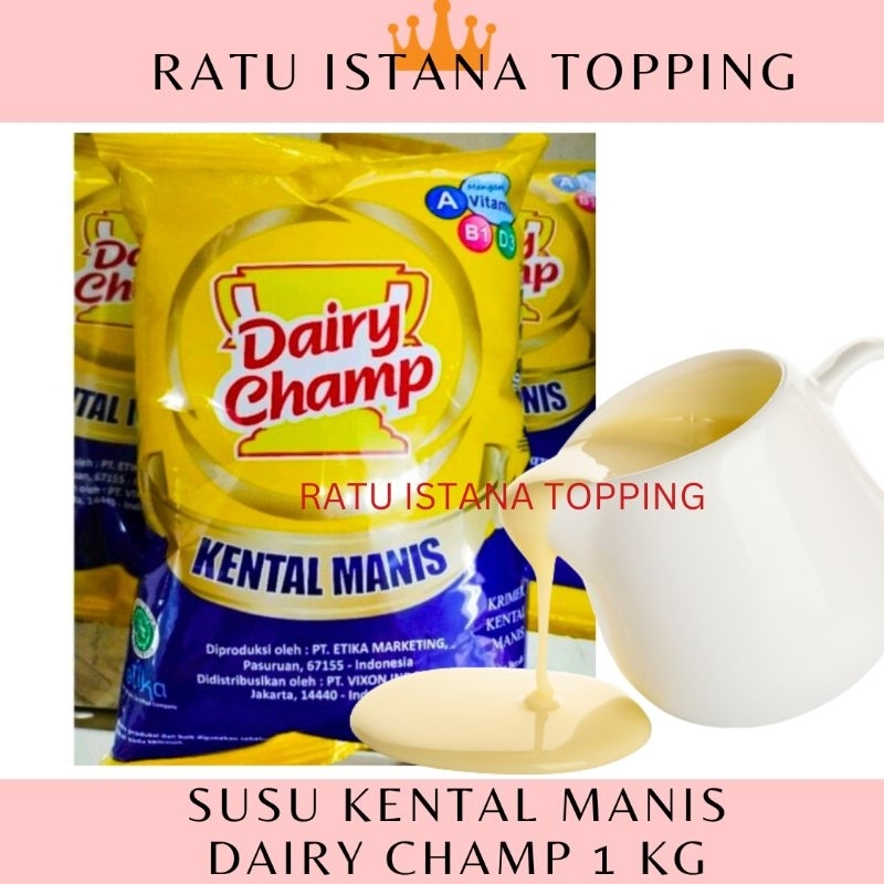 

DAIRY CHAMP 1 KG SUSU KENTAL MANIS KEMASAN BANTAL SKM POUCH KRIMER DIARY CHAMPS PILLOW