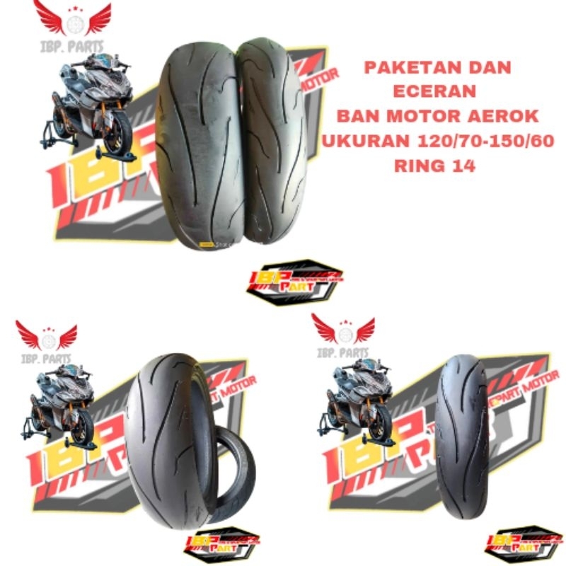 PAKET SEPASANG BAN SATUAN BAN MOTOR AEROK ZENEOS UKURAN 120/70-150/60 RING 14 TUBELES