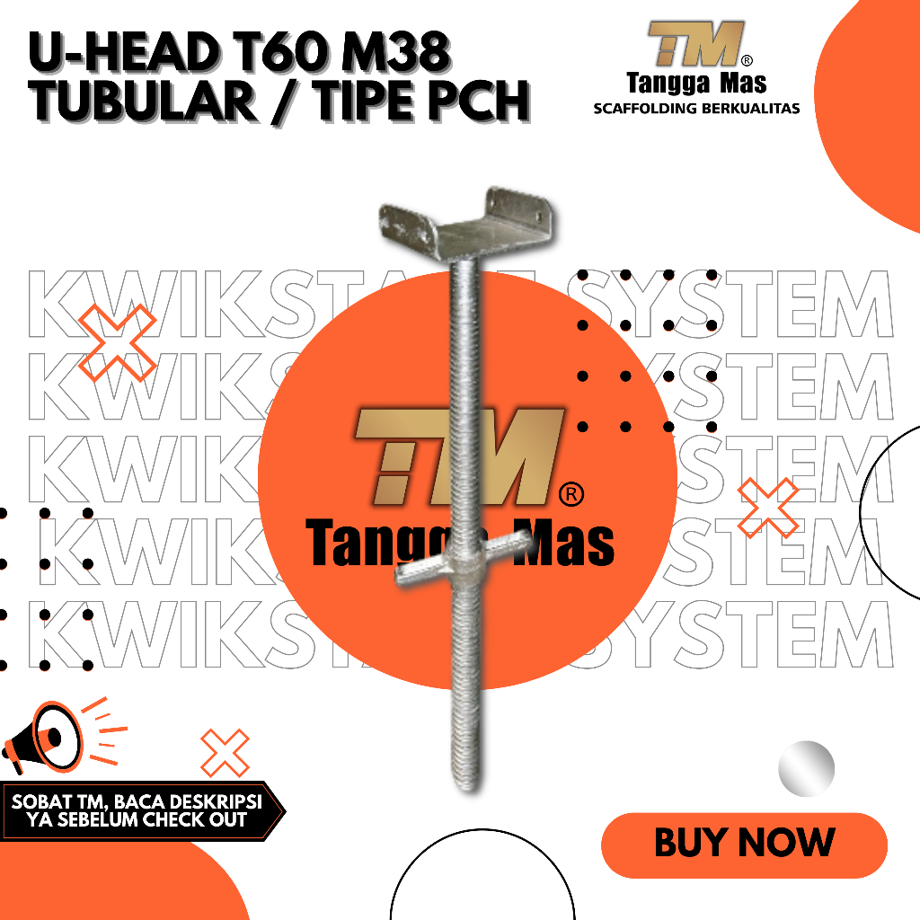 U-HEAD T60 M38 /U-JACK UNTUK SCAFFOLDING PIPA, PCH KWIKSTAGE SYSTEM, RINGLOCK SYSTEM