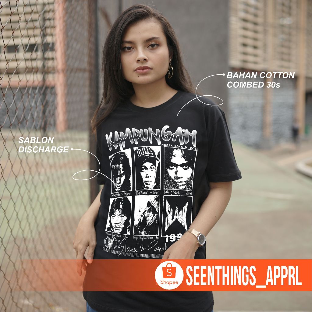SEENTHING_APPRL - KAOS SLANK KAMPUNGAN - KAOS SLANK JADUL