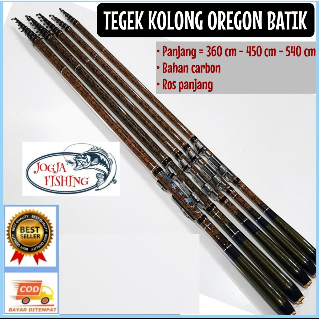 PROMO .... JORAN TEGEK KOLONG OREGON BATIK 360 - 450 - 540 cm BAHAN CARBON