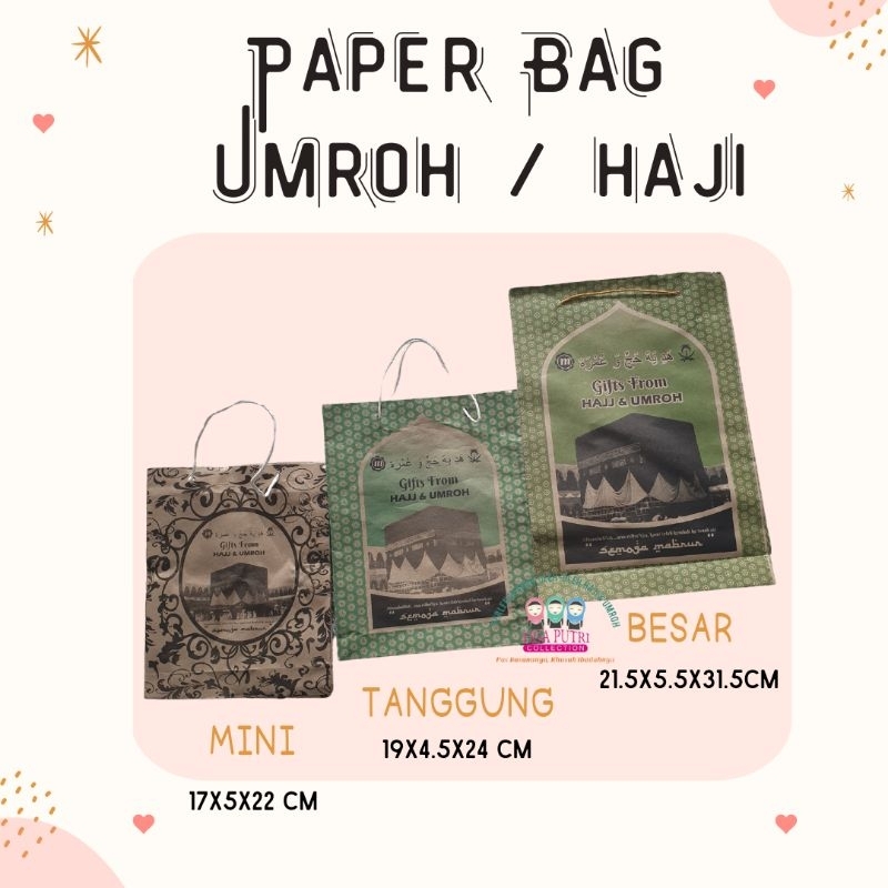 

Paperbag tempat souvenir oleh-oleh Haji Umroh