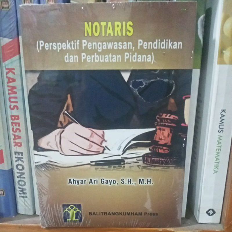 buku notaris perspektif pengawasan pendidikan dan perbuatan pidana