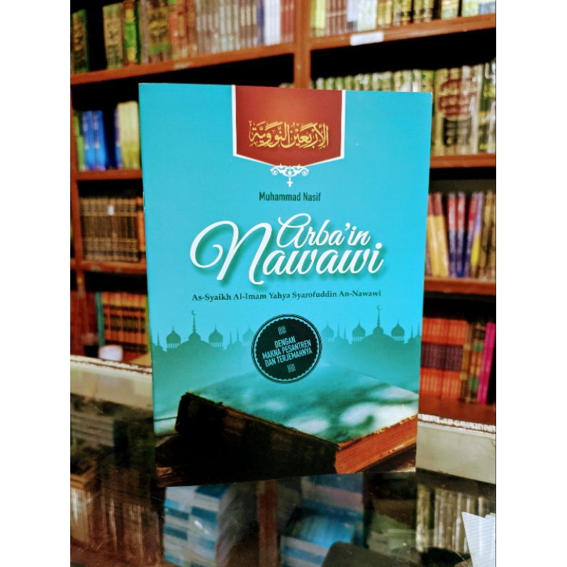 

arba'in nawawi terjemah 3 bahasa lengkap dengan makna pesantren