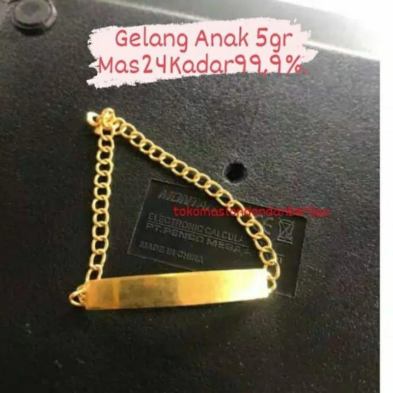 Acc Gelang bayi Emas 24K Kadar 99,99%.