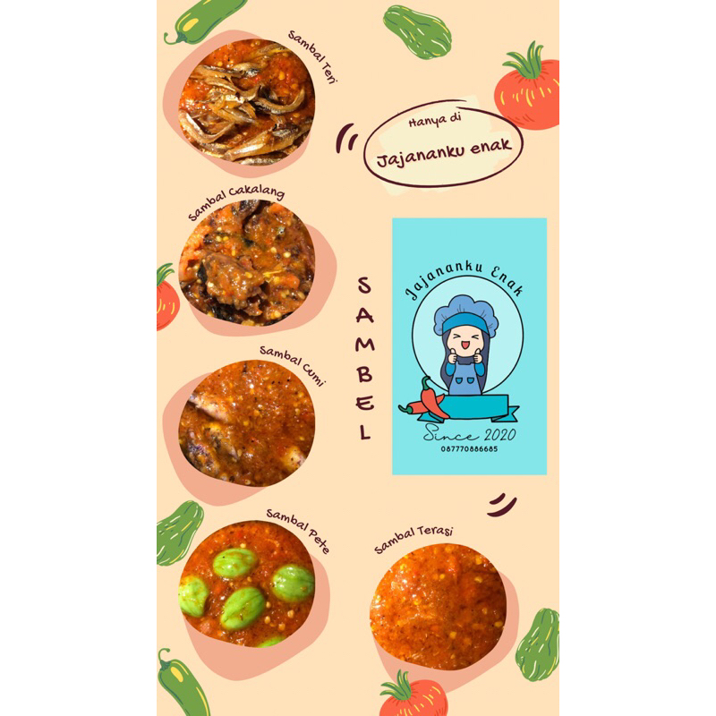 

SAMBAL CUMI / SAMBAL CAKALANG / SAMBAL PETE / SAMBAL TERI / SAMBAL TERASI