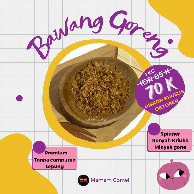 

Bawang Goreng 1 kg Bawang Merah Goreng 1 kg