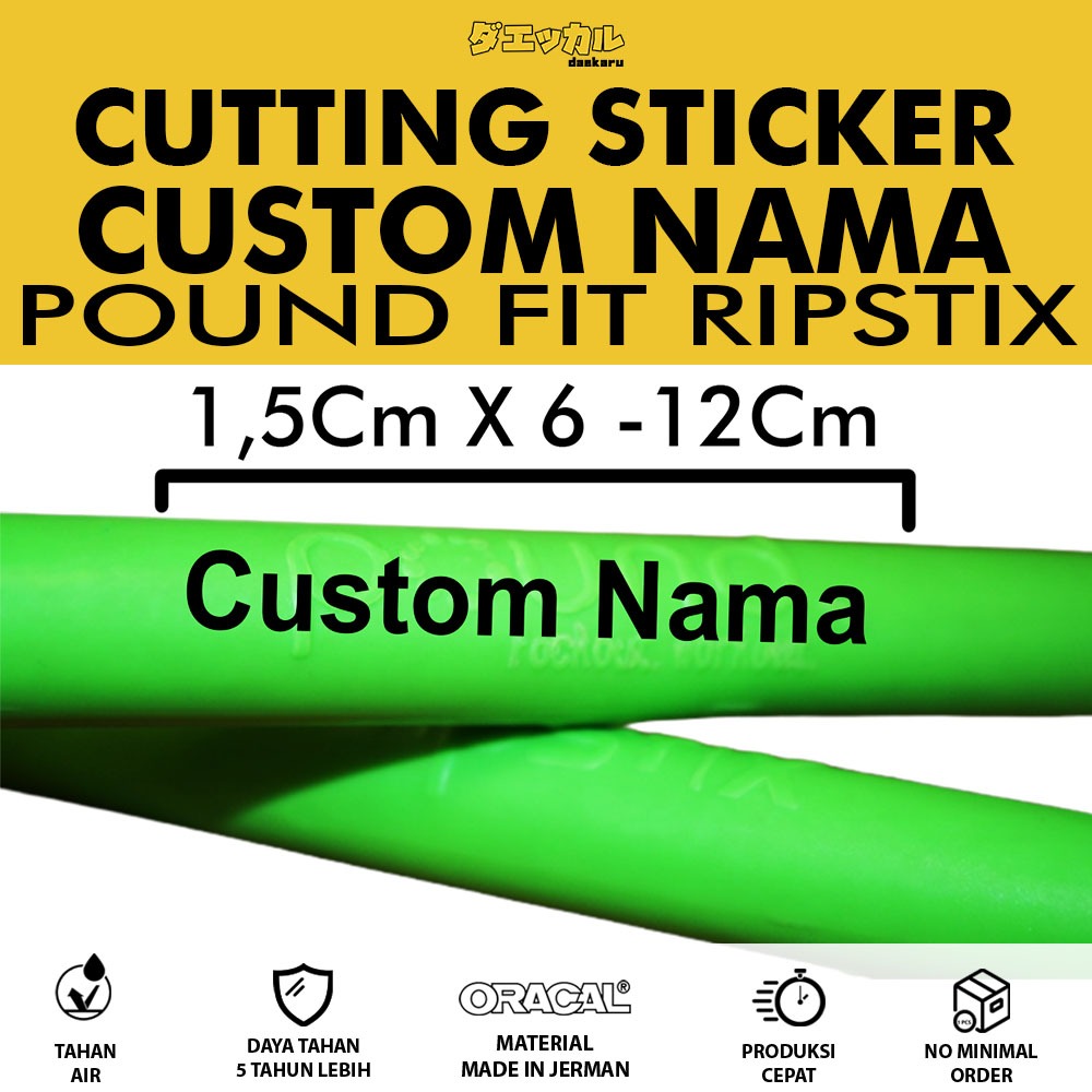 

Custom Nama Cutting sticker ripstix pound poundfit stick